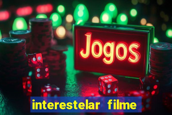 interestelar filme completo dublado telegram